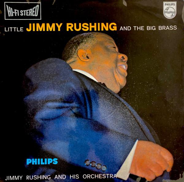 

LP Record JIMMY RUSHING HIS ORCHESTRA Little Jimmy Rushing And The Big Br 840015BY Philips Netherland Blues Used