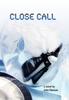 Kniha Close Call