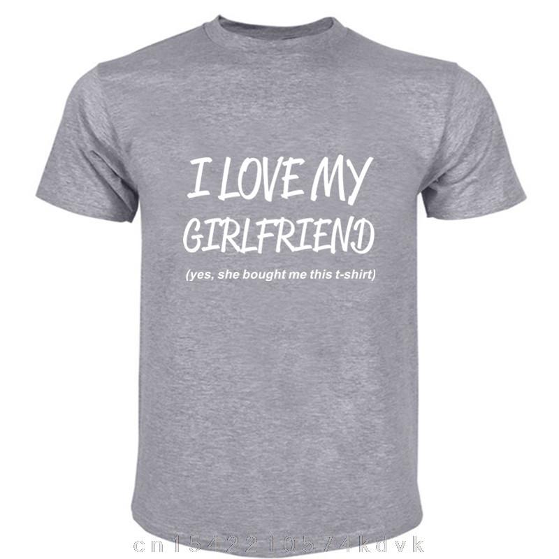 Funny Tshirt Unisex Cotton Tops I LOVE MY GIRLFRIEND UnisexS T SHIRT FUNNY VALENTINES DAY BOYFRIEND New Fashion Teeshirt Unisex Tee