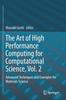The The Art of High Performance Computing for Computational Science, Vol. 2 : Advanced Techniques and Examples for Materials Science Book