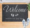 Welcome Happy To See You Doormat 40x60 Anti-Slip