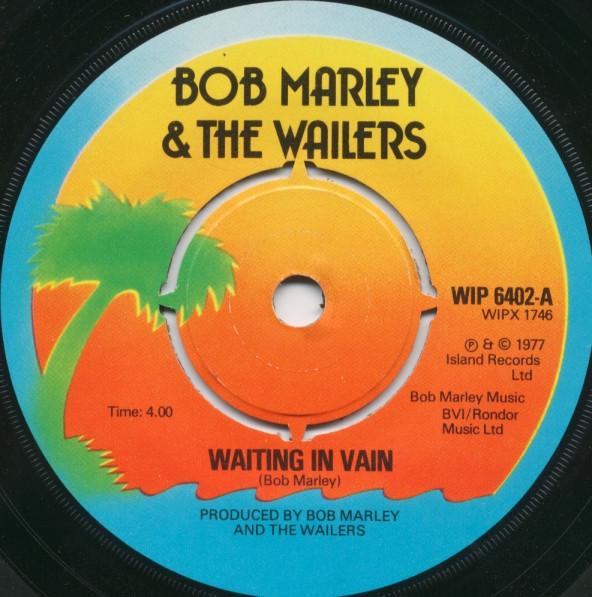 

7inch Record BOB MARLEY & THE WAILERS - Waiting In Vain / Roots WIP6402 ISLAND 1977 UK Reggae, Ska & Dub Used
