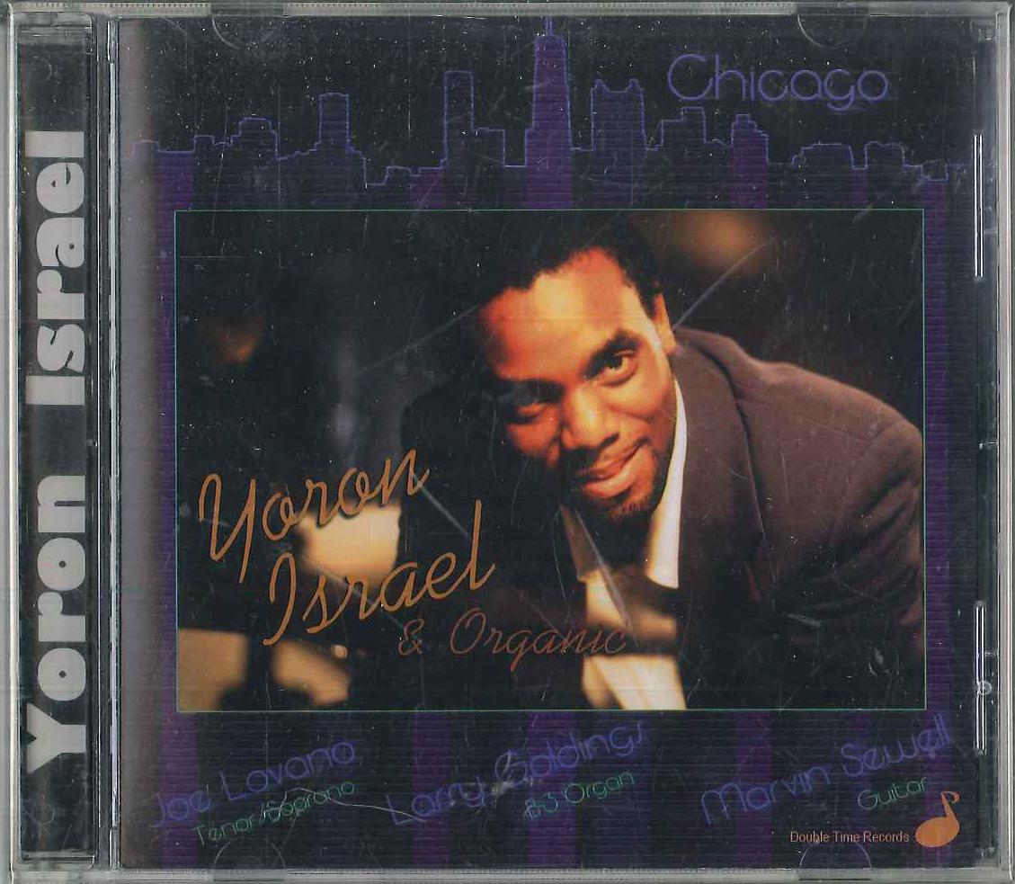 

CD YORON ISRAEL & ORGANIC (22) - Chicago DTRCD145 Double-Time Rec 1998 US Jazz Used