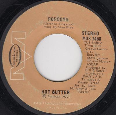 7inch Record HOT BUTTER  Popcorn  At The Movies MUS1458MU1458 Musicor Records 1972 US Dance  Electronica Used
