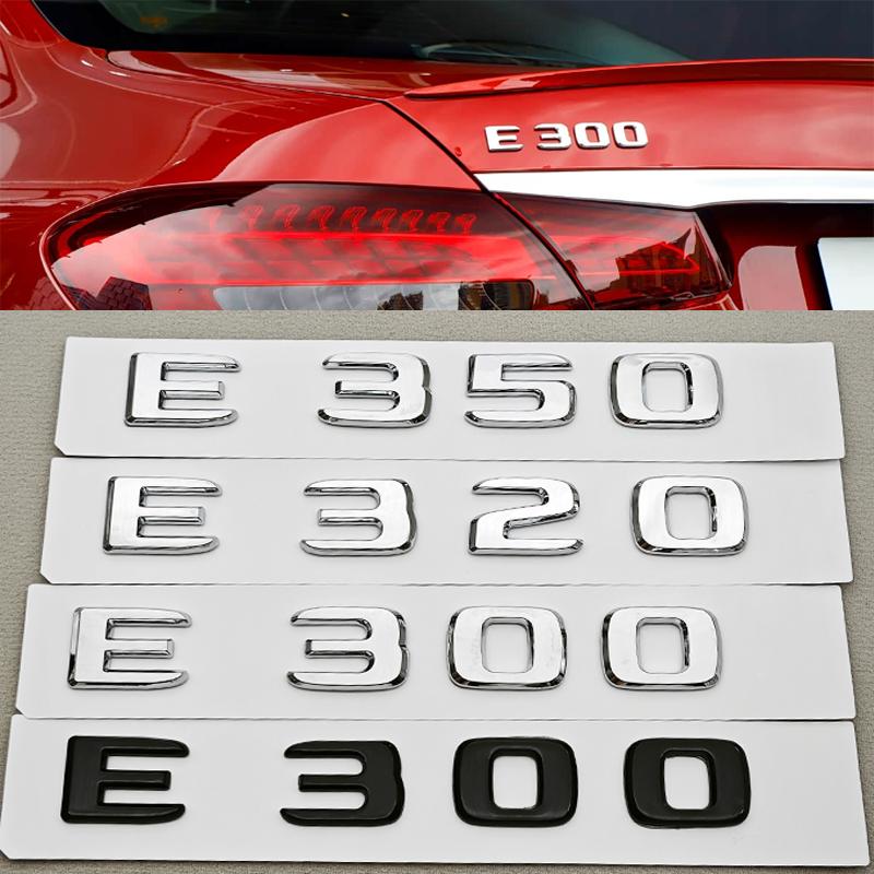 3D ABS Black Chrome Car Letters Logo E200 E220 E300 E320 E400 Emblem Rear Trunk Badge Decals For Mercedes Benz W213 W212 W211