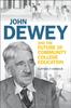 Buch John Dewey and the Future of Community College Education