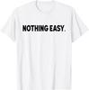 Nichts Einfaches Lustiges Englisches T-Shirt Unisex T-Shirt