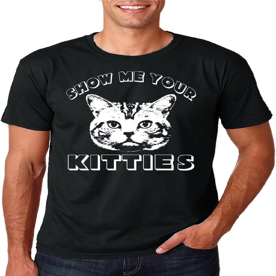AW Fashions Show Me Your Kitties- Funny Cat Joke Premium Men s T-Shirt S