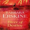 River of Destiny by Barbara Erskine Paperback Book 9780007302321