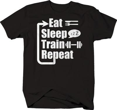 Eat Sleep Train Repeat Gym Fitness Workout TShirt 100 Cotton ONeck Summer Short Sleeve Casual Mens Tshirt Size S3XL