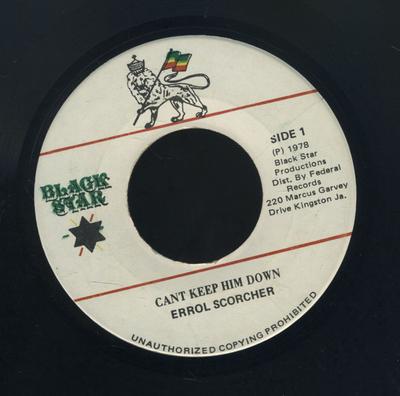 7inch Record ERROL SCORCHER  Cant Keep Him Down NONE Black Star 1978 Jamaica Reggae Ska  Dub Used