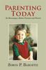 The Parenting Today : On Becoming a Better Partner and Parent Book