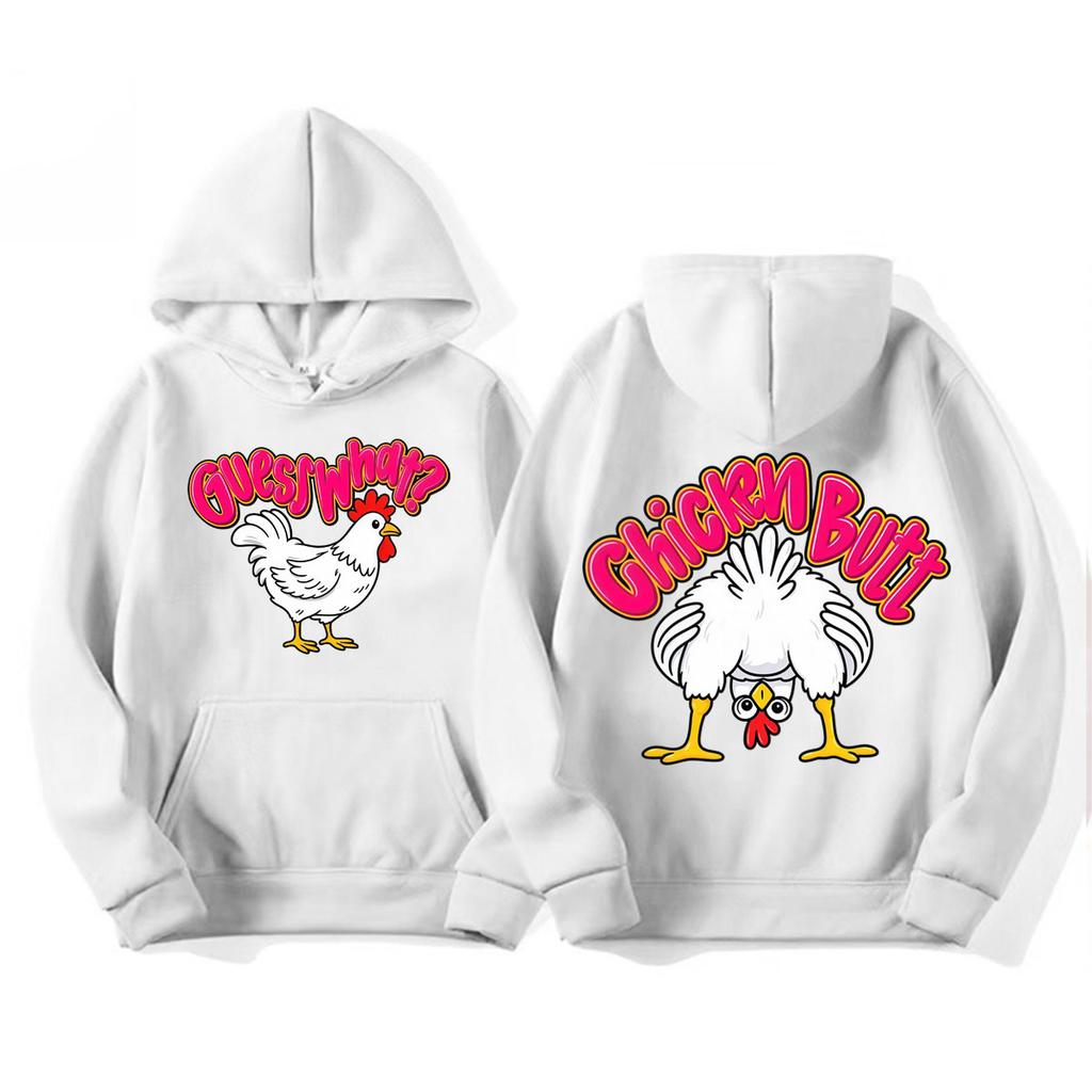 Funny Guess What Chicken Butt Humor Gift Hoodies Unisex Fashion Cartoon Trend Cute Sweatshirts Casual Fleece High Quality Hoodie