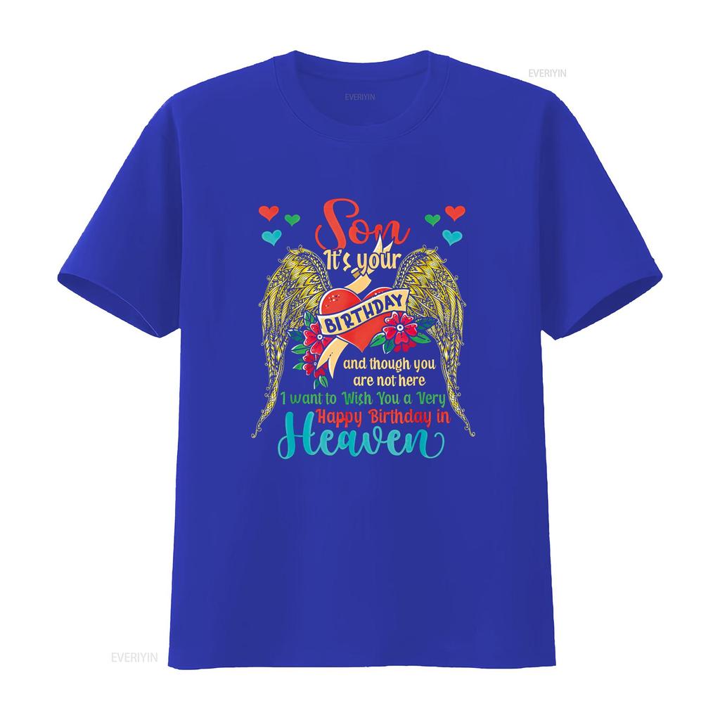 Wish A Very Happy Birthday Son In Heaven Memorial Family T Shirt vintage Washed Soft Stretched homme Breathable Unisex