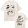 Rapper Future & Metro Boomin We Don't Trust You Graphic Print Men's Hip‑Hop Fashion Street‑Popular Crew Neck T-shirt