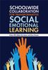 The Schoolwide Collaboration for Transformative Social Emotional Learning Book
