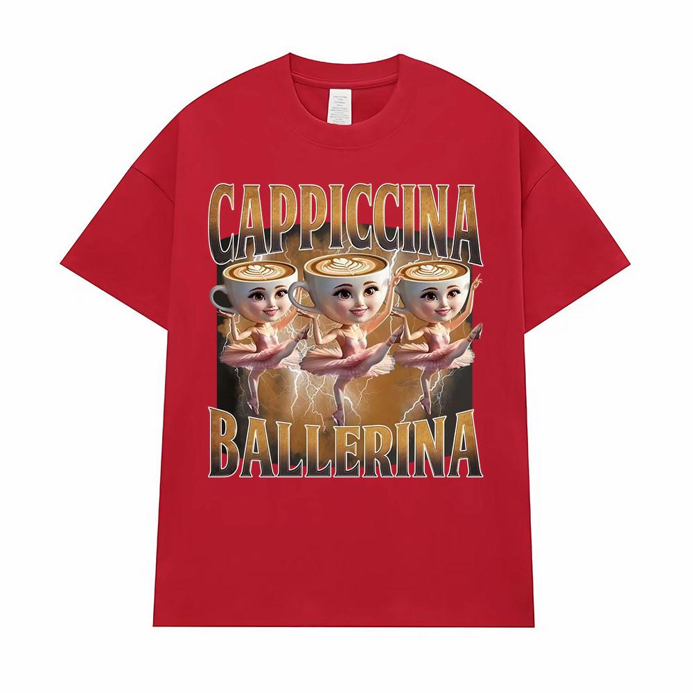 Baletnica Capuchina Śmieszne Kawa Mem Koszulki Mężczyźni Kobiety Lato Pop Vintage Krótki Rękaw Koszulki Estetyczne Codzienne Humor Koszulka