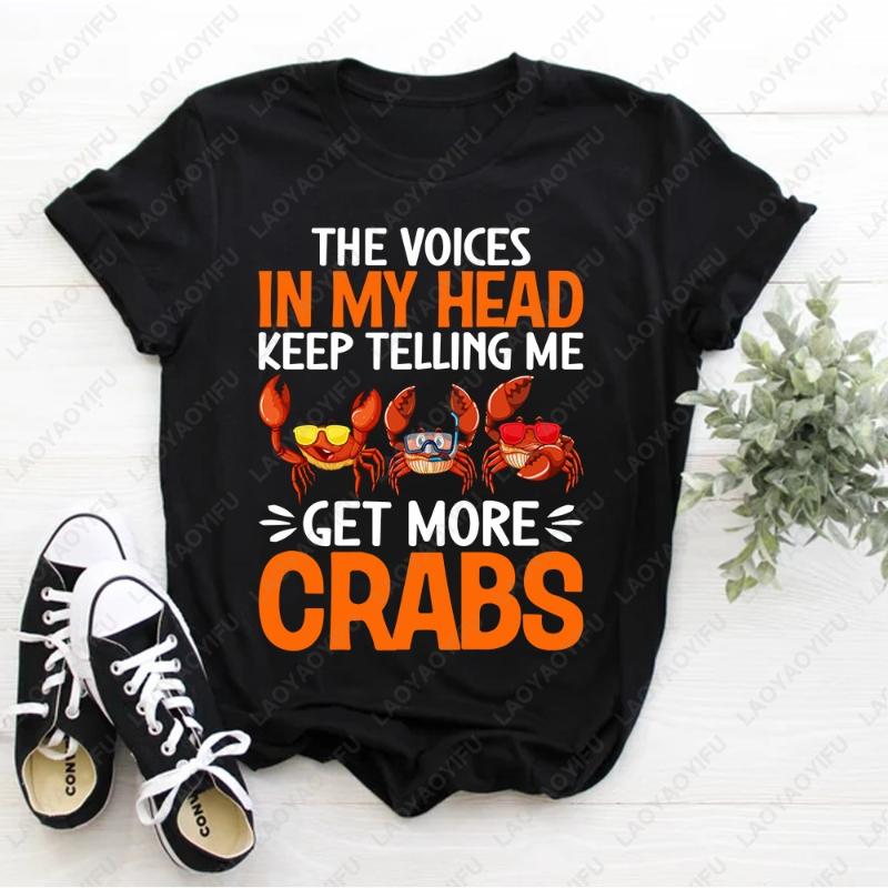 The Voices in My Head Keep Telling Me Get More Crab Lover TShirt Unisex Women Fashion Casual Tops Cotton Unisex Adult Summer Tees