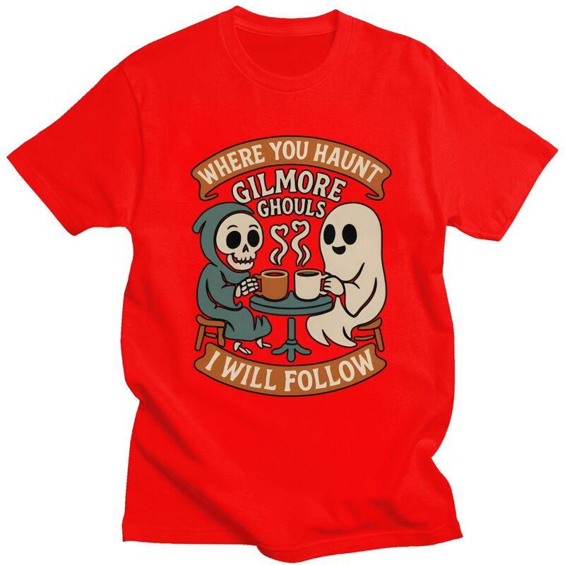 Gilmore Ghouls Where You Haunt I Will Follow T Shirt for Unisex Halloween Ghosts Tshirt Short Sleeve Tee Shirt Loose Fit Clothing