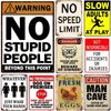 Retro No Stupid People Metal Sign Wall Decor Perfect for Home Bars Garage Cafe Club Man Cave and Pubs