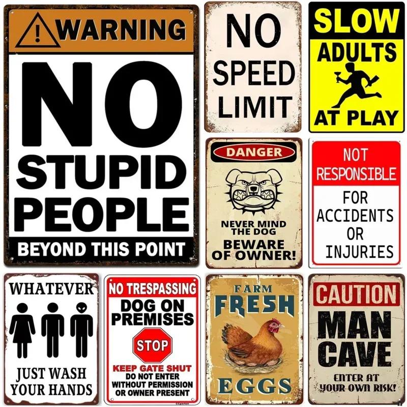 Retro No Stupid People Metal Sign Wall Decor Perfect for Home Bars Garage Cafe Club Man Cave and Pubs