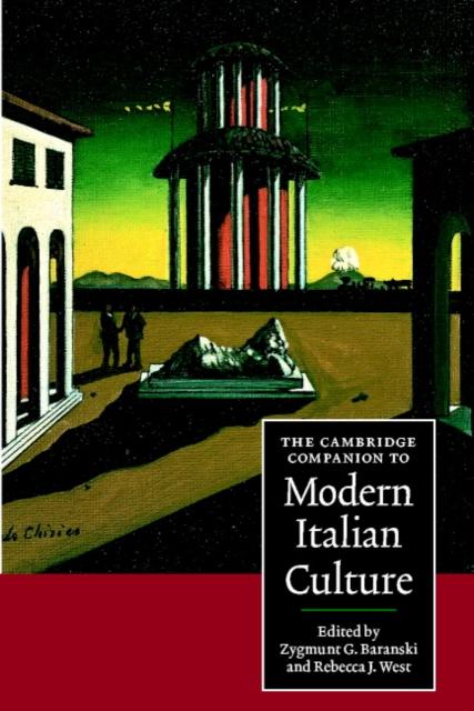 The The Cambridge Companion To Modern Italian Culture Book