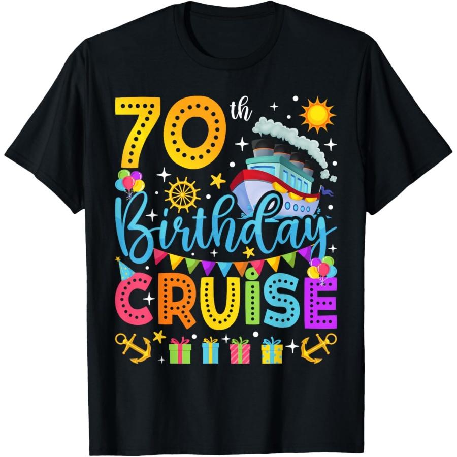 70th Birthday Cruise Cruising Lover 70 Years Old Bday Party T-Shirt(1) S