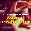 Such a Pretty Girl by T. Greenwood Paperback Book 9781496739322