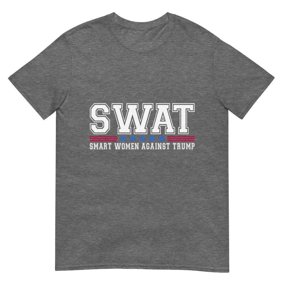 Swat Smart Unisex Against Trump Funny AntiTrump 2024 TShirt