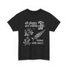 Alle Pflanzen sind essbar Manche nur einmal Pflanzen Lustiger Spruch T-Shirt