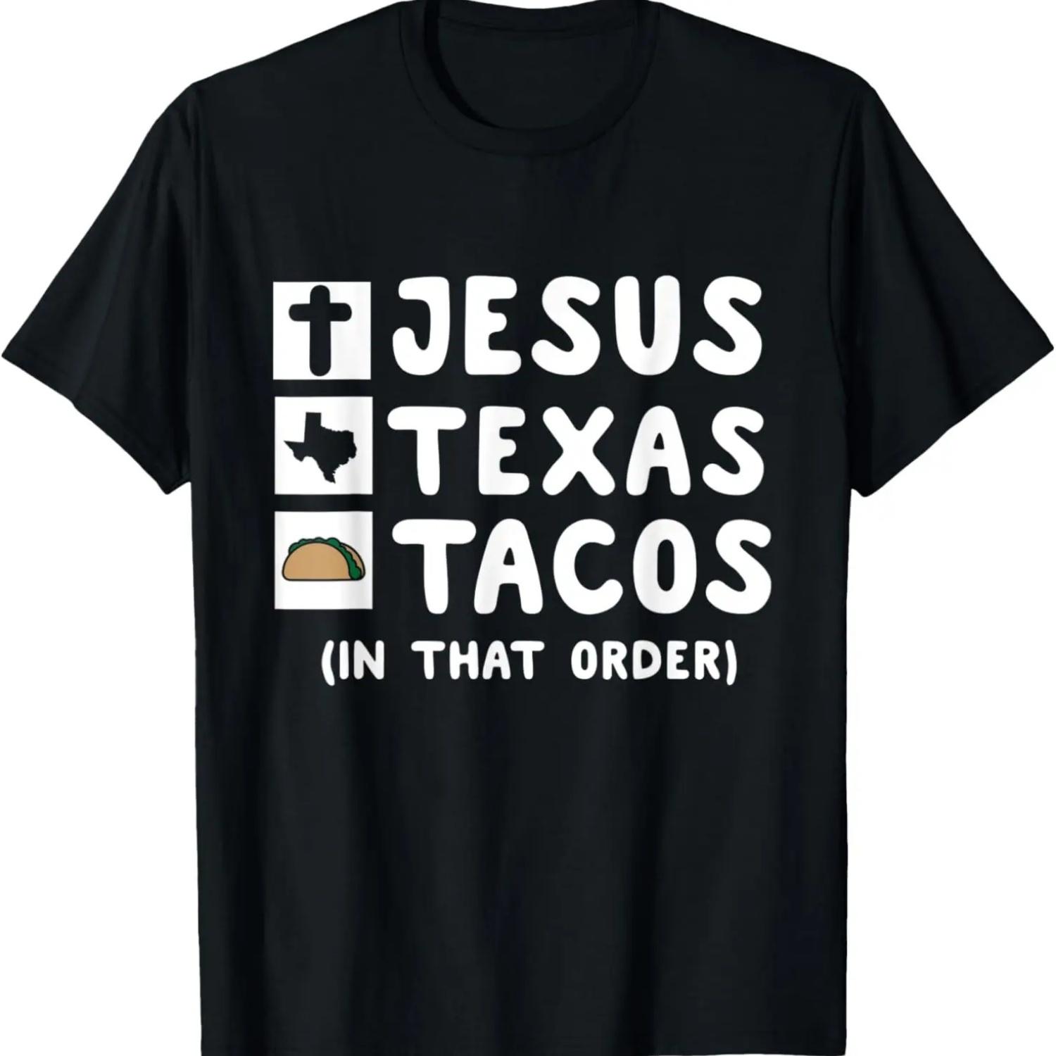 Jesus, Texas, and Tacos In That Order S