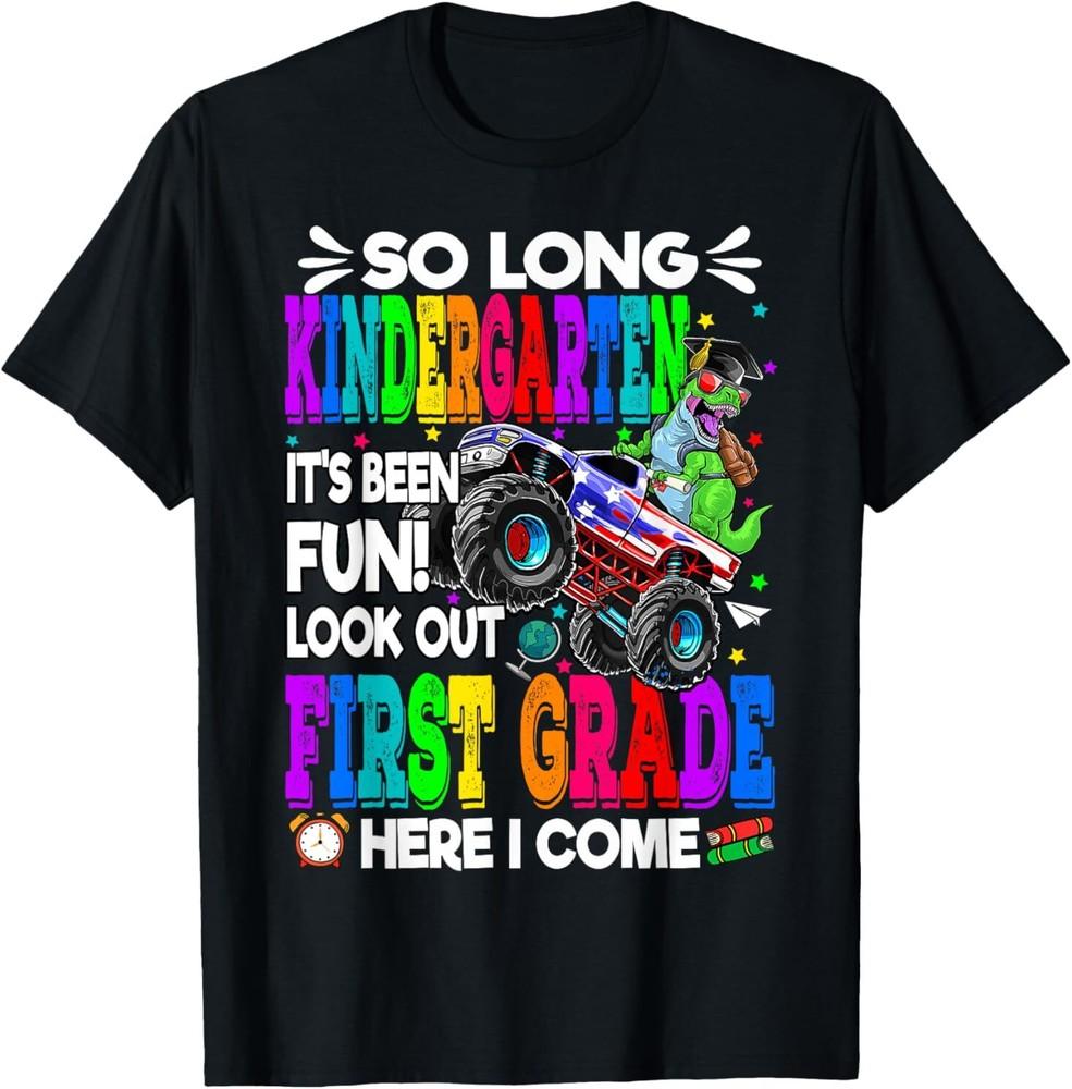 So Long Kindergarten Look Out 1st Grade Here I Come Dino T-Shirt Unisex T-Shirt M