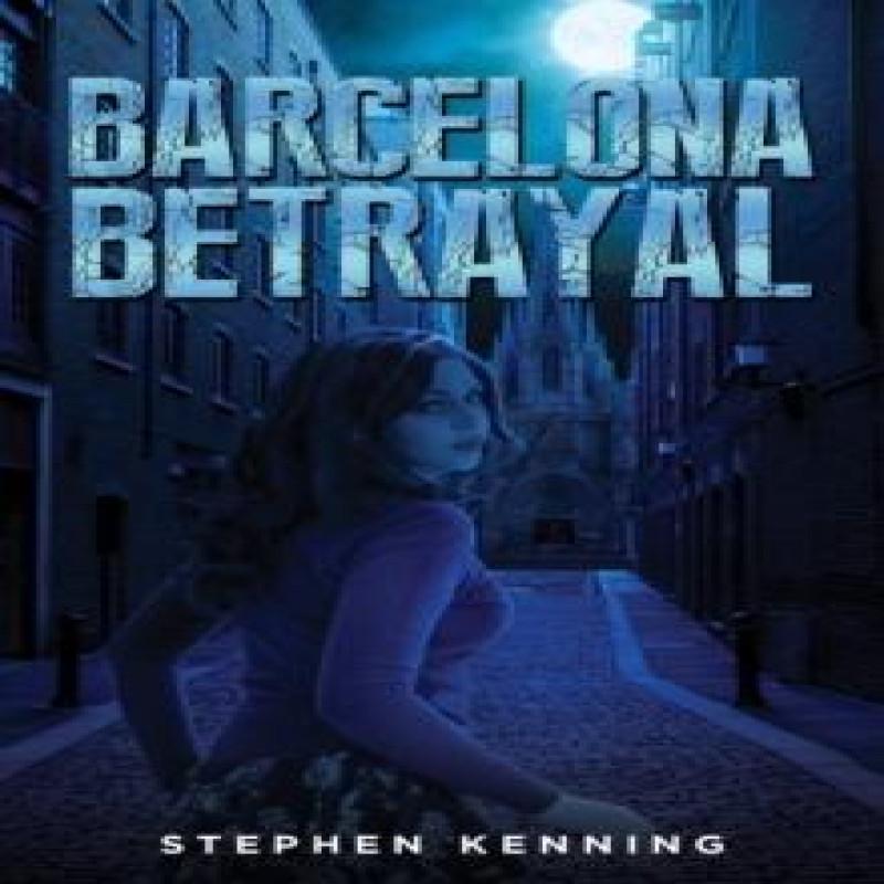 Barcelona Betrayal by Stephen Kenning Paperback Book 9781035874828