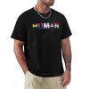 Human Pride Flags - We Are All Human - Rainbow, Pride, Human After All T-Shirt T Shirt Man Black T Shirts for Men