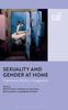 The Sexuality and Gender At Home : Experience, Politics, Transgression Book