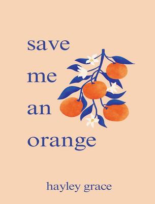 Save Me An Orange (English, Paperback)