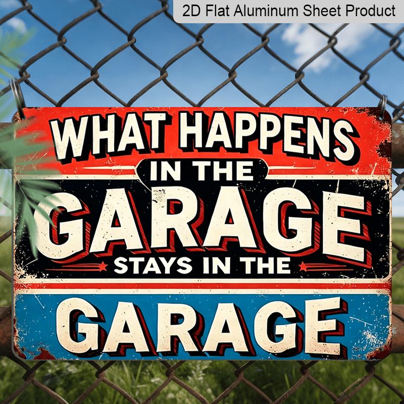 2D Flat Decorative Signs & Plaques 1pc Vintage Garage Aluminum Signs:  What Happens in The Garage Stays in The Garage  - Rustic Aluminum Wall Art 20*30cm