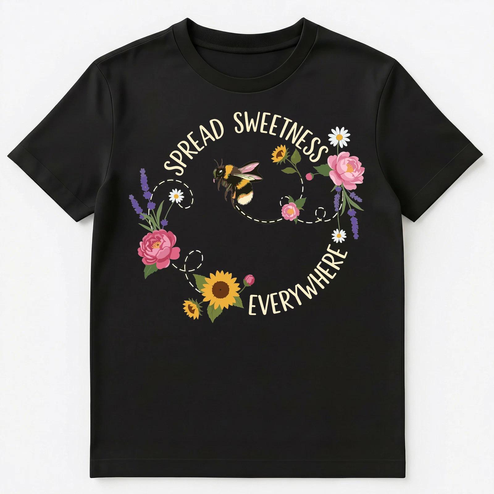 

Spread Sweetness Everywhere Bee Flower Art Unisex T-Shirt 3XL