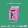 Pre-order 14th Mini Album GOLDEN HOUR: Part.5 Key Chain Ver. & POB