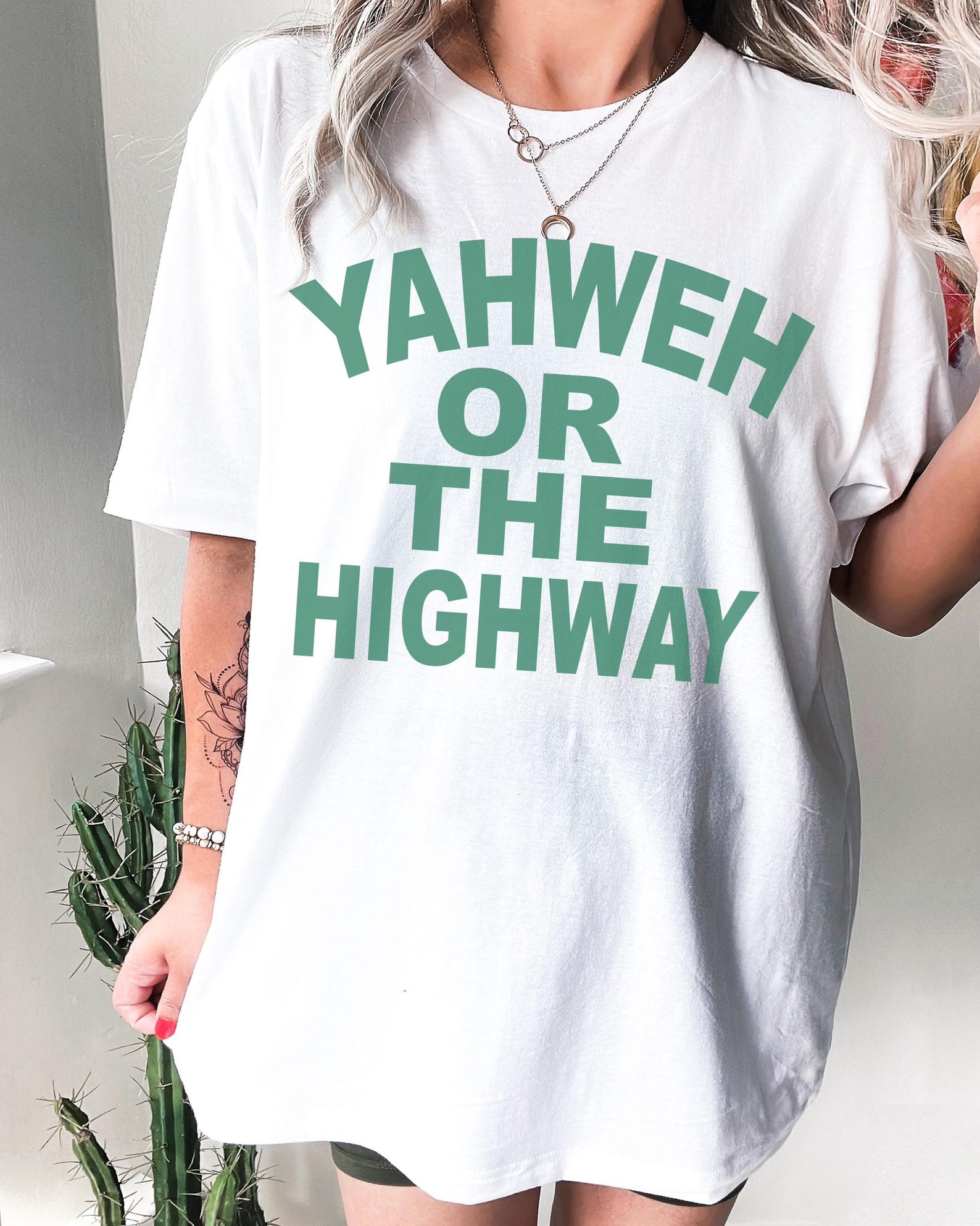 Yahweh or the Highway | Scripture T-Shirt | Ruby s Rubbish® S