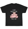 I Just Really Like Pigs Ok Pig Swine Lover Farm Farmer T-Shirt Unisex Tee Gift