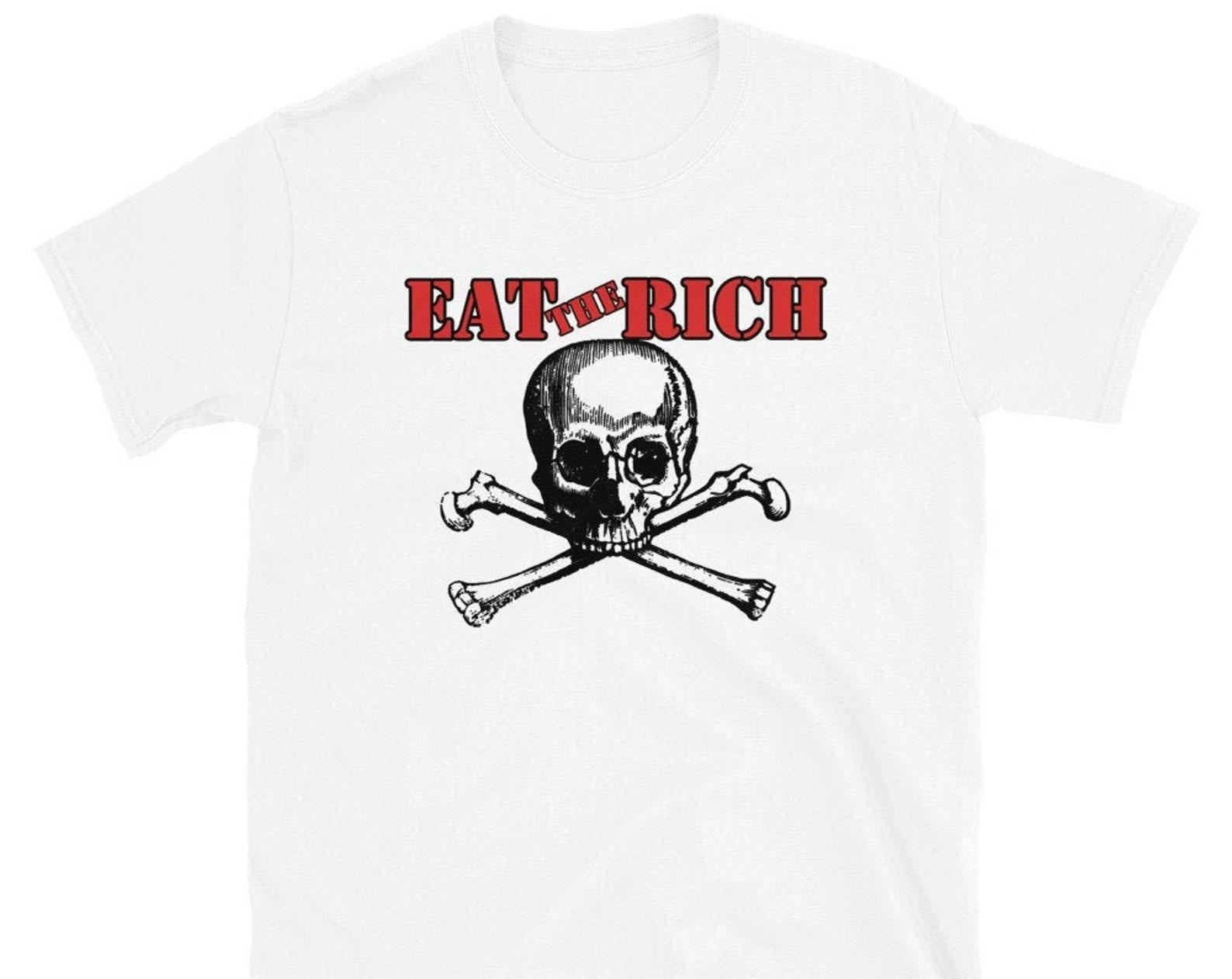 Eat The Rich T-Shirt: Punk Rock Skull Unisex Tee 3XL