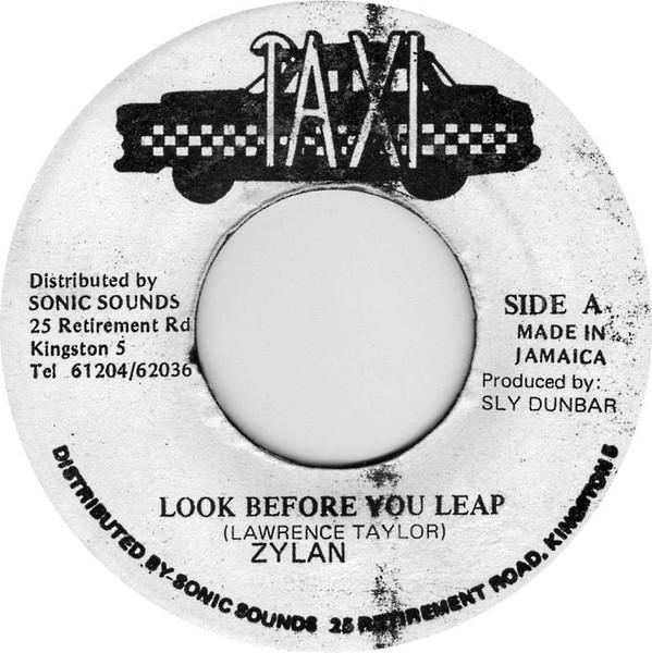 

7inch Record ZYLAN Look Before You Leap NONE Taxi Jamaica Reggae Ska Dub Used
