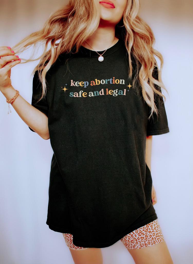 Keep Abortion Safe And Legal Pro Choice Shirt Feminist Shirt Roe V Wade Shirt Activist Shirt Womens Right Reproductive Rights Retro Shirt