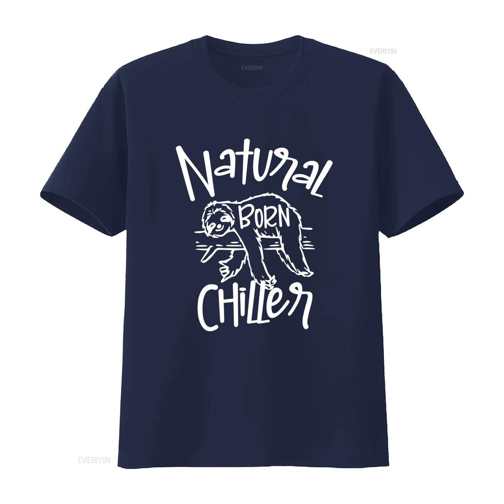 Cute Funny Sloth T Shirt Natural Born Chiller For Animal Lover Adorable Chill Design Vintage Designer Clothes Streetwear