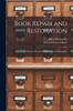 Kniha Book Repair and Restoration : A Manual of Practical Suggestions for Bibliophiles