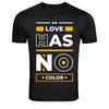 Love Has No Color Equality Message Graphic T-Shirt