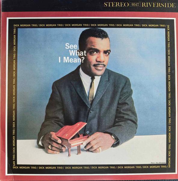 LP Record DICK MORGAN See What I Mean RLP9347 RIVERSIDE US Jazz Used