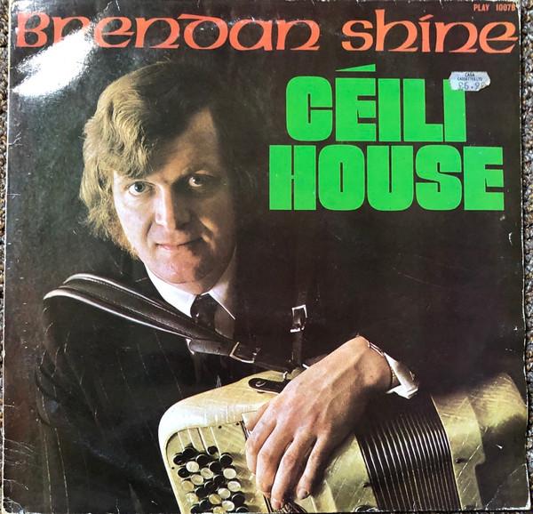 

LP Record BRENDAN SHINE - Céili House PLAYLP1007 Play 1982 UK Folk Used