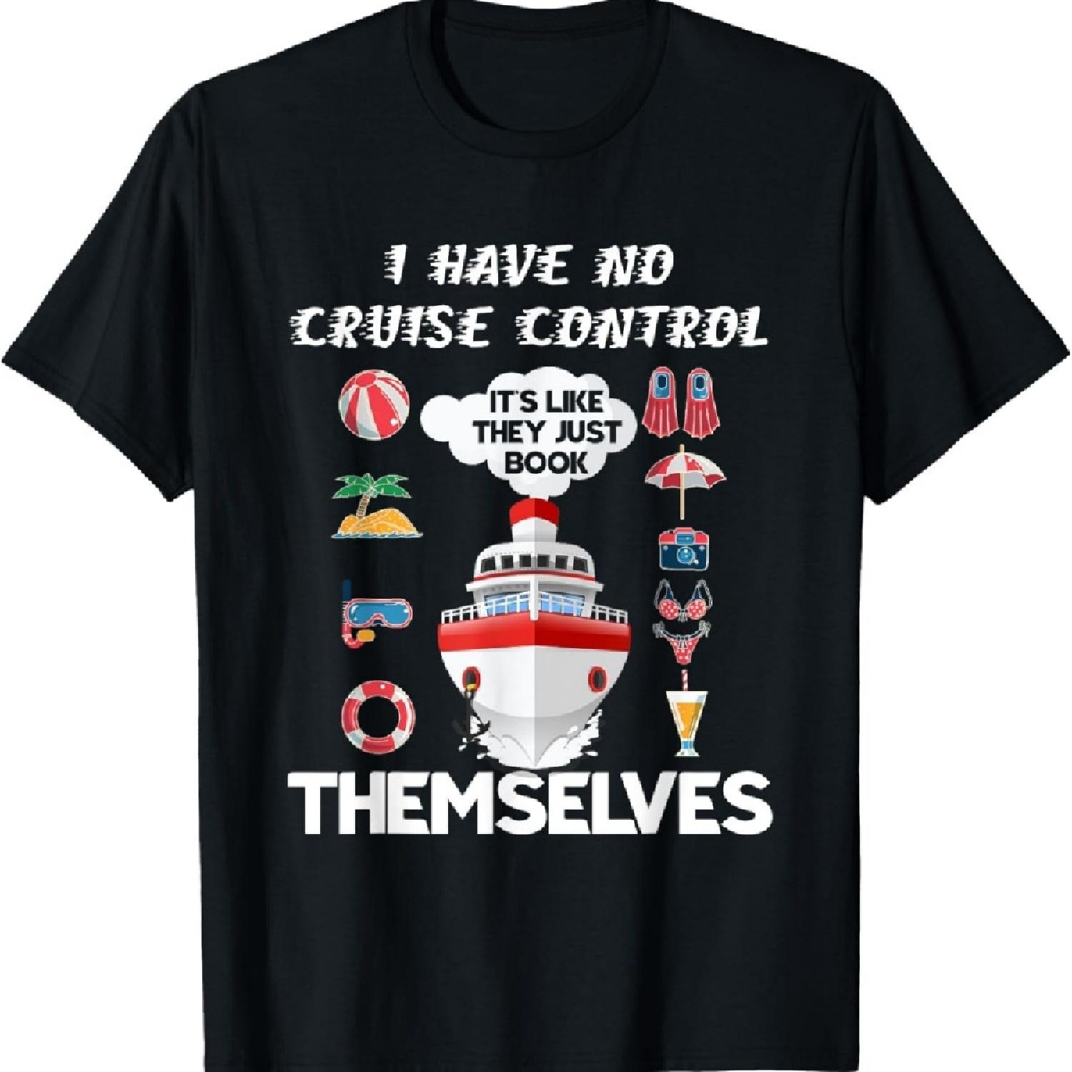 

I Have No Cruise-Control It s Like They Just Book T-Shirt - Unisex-Adults, Black, Small, Short Sleeve XXXXXL чорний